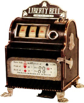 [b]The first true slot machine, the Liberty Bell[/b]